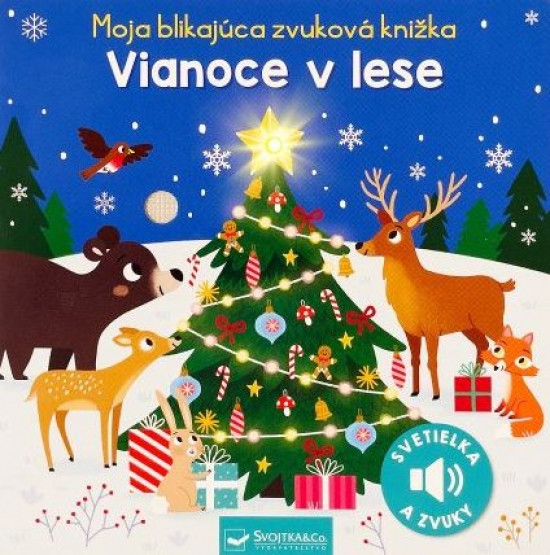 Vianoce v lese - Moja blikajúca zvuková knižka Vianoce v lese - Moja blikajúca zvuková knižka