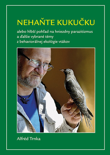 Nehaňte kukučku Nehaňte kukučku