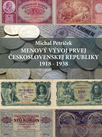Menový vývoj prvej Československej republiky 1918 - 1938