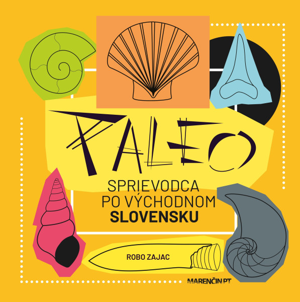 Paleo sprievodca po východnom Slovensku Paleo sprievodca po východnom Slovensku