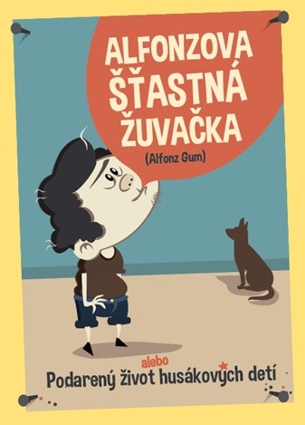 Alfonzova šťastná žuvačka Alfonzova šťastná žuvačka