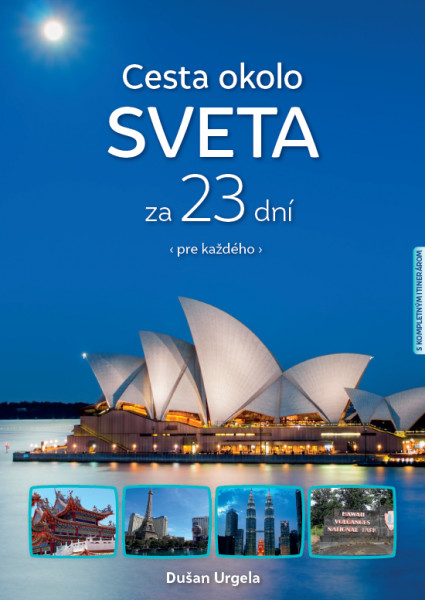 Cesta okolo sveta za 23 dní pre každého Cesta okolo sveta za 23 dní pre každého