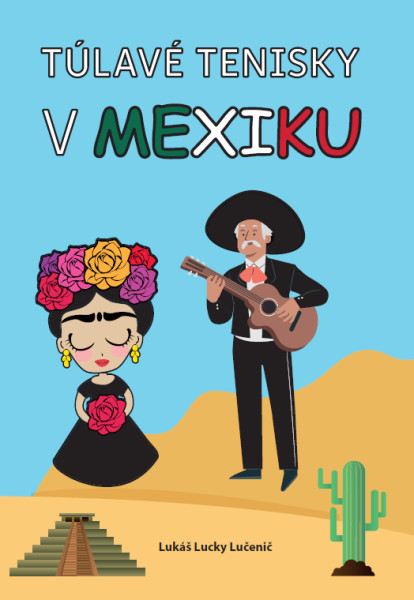 Túlavé tenisky v Mexiku Túlavé tenisky v Mexiku