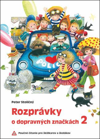 Rozprávky o dopravných značkách 2 Rozprávky o dopravných značkách 2