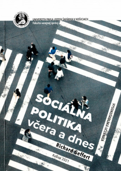 Sociálna politika včera a dnes Sociálna politika včera a dnes