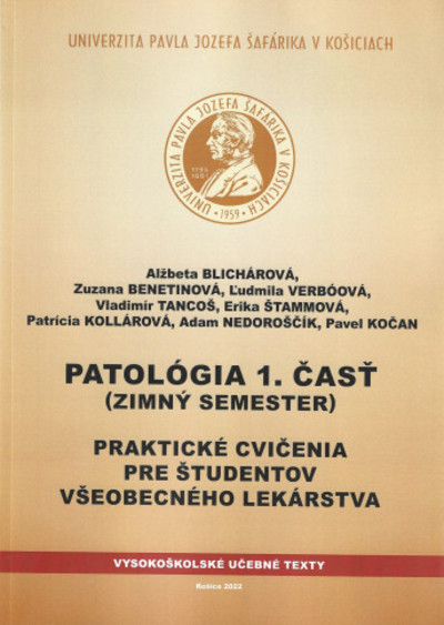 Patológia 1.časť Praktické cvičenia pre študentov všeobecného lekárstva