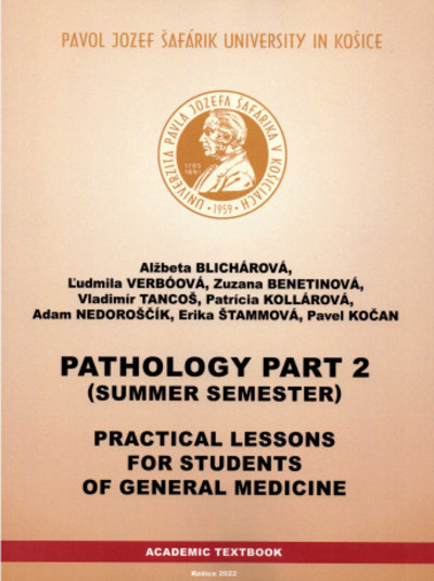 Pathology Part 2 Practical lessons for students of general medicine Pathology Part 2 Practical lessons for students of general medicine