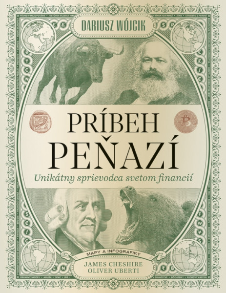 Príbeh peňazí: Unikátny sprievodca svetom financií