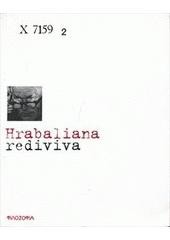 Hrabaliana rediviva Hrabaliana rediviva