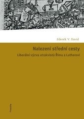Nalezení střední cesty Nalezení střední cesty