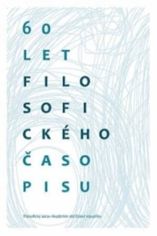 60 let Filosofického časopisu 60 let Filosofického časopisu