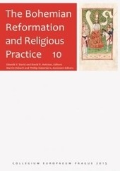 The Bohemian Reformation and Religious Practice 10 The Bohemian Reformation and Religious Practice 10