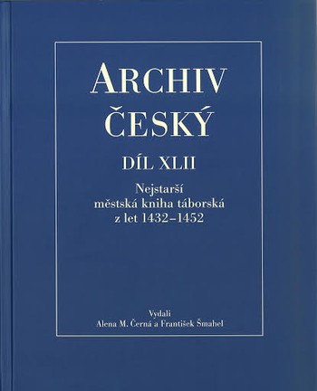 Nejstarší městská kniha táborská z let 1432 – 1452 Nejstarší městská kniha táborská z let 1432 – 1452