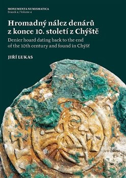 Hromadný nález denárů z konce 10. století z Chýště / Denier hoard dating back to the end of the 10th