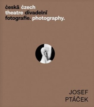 Česká divadelní fotografie - Josef Ptáček
