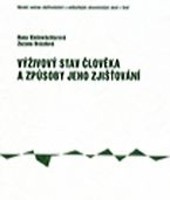 Výživový stav člověka a způsob jeho zjišťování Výživový stav člověka a způsob jeho zjišťování