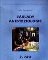 Základy anesteziologie 2 Základy anesteziologie 2