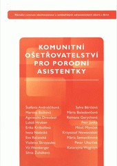 Komunitní ošetřovatelství pro porodní asistentky Komunitní ošetřovatelství pro porodní asistentky