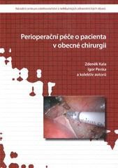 Perioperační péče o pacienta v obecné chirurgii Perioperační péče o pacienta v obecné chirurgii