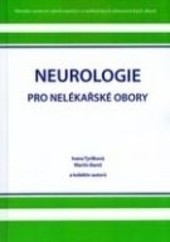 Neurologie pro nelékařské obory Neurologie pro nelékařské obory