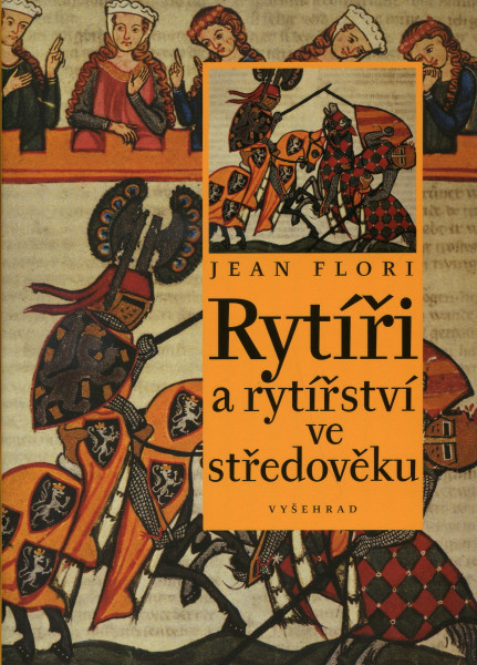 Rytíři a rytířství ve středověku