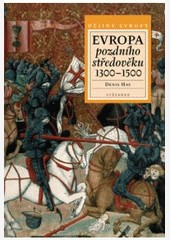 Evropa pozdního středověku Evropa pozdního středověku