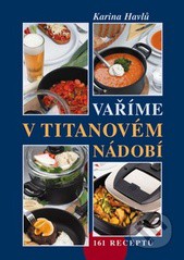 Vaříme v titanovém nádobí