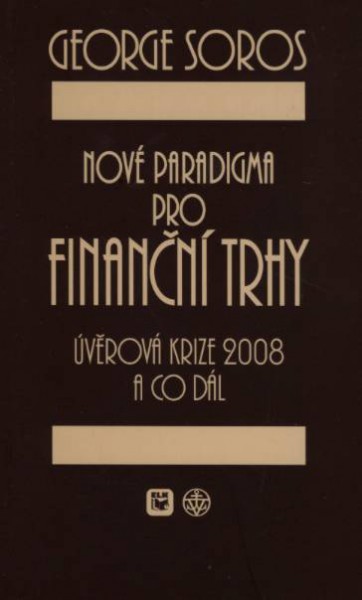 Nové paradigma pro finanční trhy