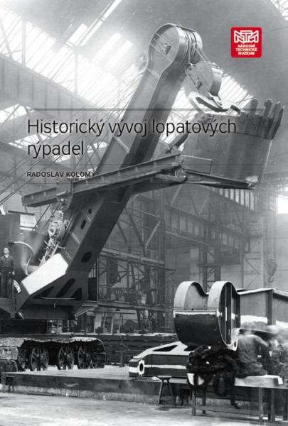 Historický vývoj lopatových rýpadel Historický vývoj lopatových rýpadel