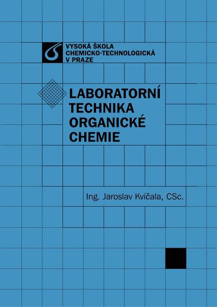 Laboratorní technika organické chemie Laboratorní technika organické chemie