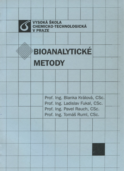 Bioanalytické metody Bioanalytické metody