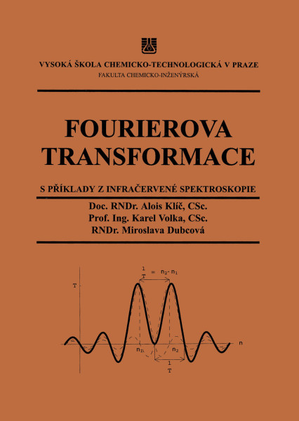 Fourierova transformace Fourierova transformace