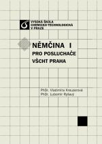 Němčina I pro posluchače VŠCHT Praha Němčina I pro posluchače VŠCHT Praha