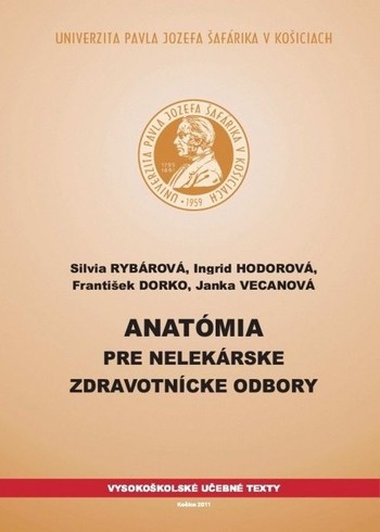 Anatómia pre nelekárske zdravotnícke odbory Anatómia pre nelekárske zdravotnícke odbory