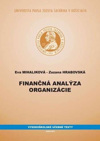 Finančná analýza organizácie Finančná analýza organizácie