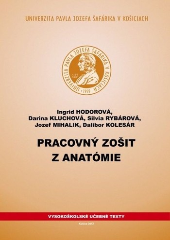 Pracovný zošit z anatómie, 2. vydanie Pracovný zošit z anatómie, 2. vydanie