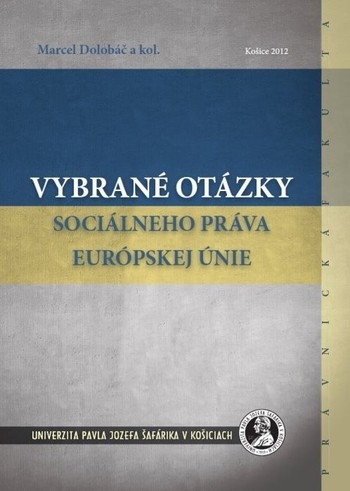 Vybrané otázky sociálneho práva Európskej únie