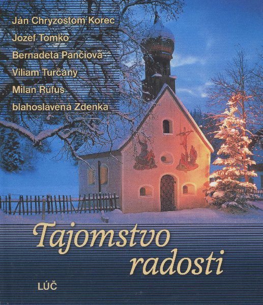 Tajomstvo radosti Tajomstvo radosti
