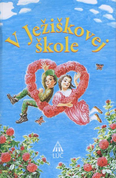 V Ježiškovej škole V Ježiškovej škole