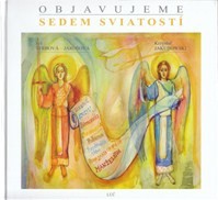 Objavujeme sedem sviatostí Objavujeme sedem sviatostí