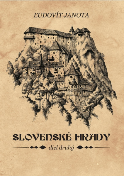 Slovenské hrady II. Slovenské hrady II.