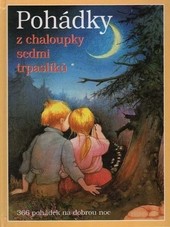 Pohádky z chaloupky sedmi trpaslíků Pohádky z chaloupky sedmi trpaslíků