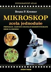 Mikroskop zcela jednoduše Mikroskop zcela jednoduše