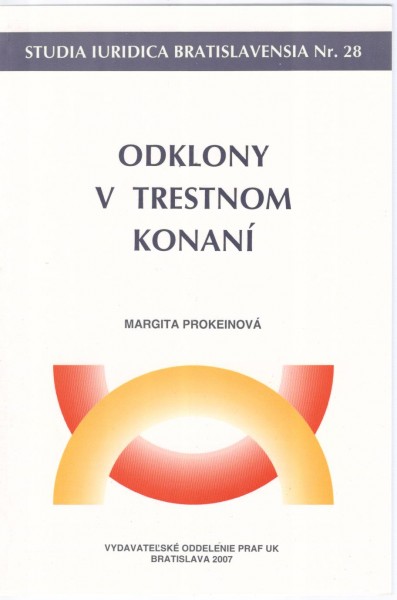 Odklony v trestnom konaní Odklony v trestnom konaní