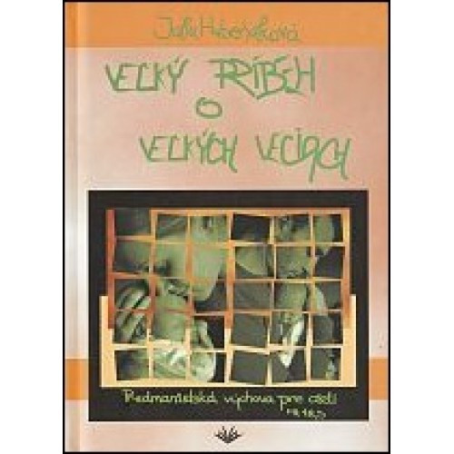 Veľký príbeh o veľkých veciach Veľký príbeh o veľkých veciach