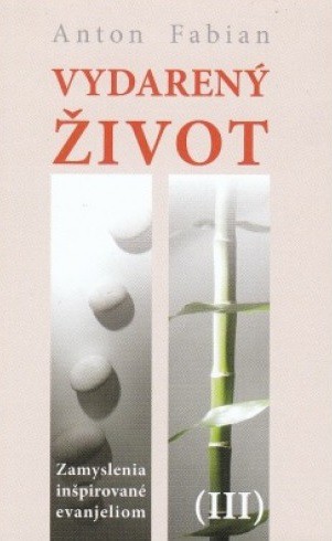 Vydarený život III. Vydarený život III.