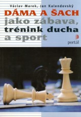 Dáma a šach jako zábava Dáma a šach jako zábava