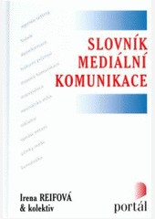 SLOVNÍK MEDIÁLNÍ KOMUNIKACE