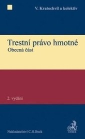 Trestní právo hmotné. Obecná část - 2. vydání Trestní právo hmotné. Obecná část - 2. vydání