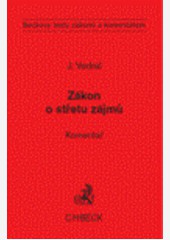 Zákon o střetu zájmů. Komentář